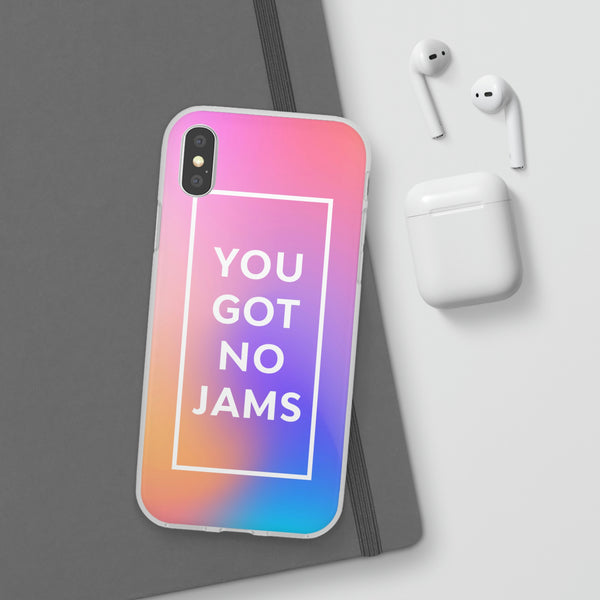 You Got No Jams Case