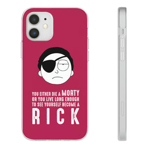 You Either Die A Morty Case