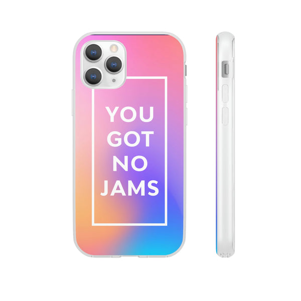 You Got No Jams Case