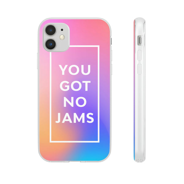 You Got No Jams Case