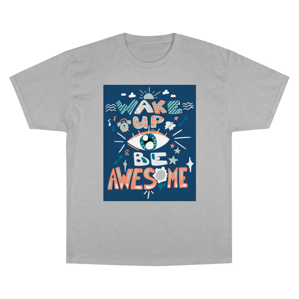 Wake Up And Be Awesome - Blue