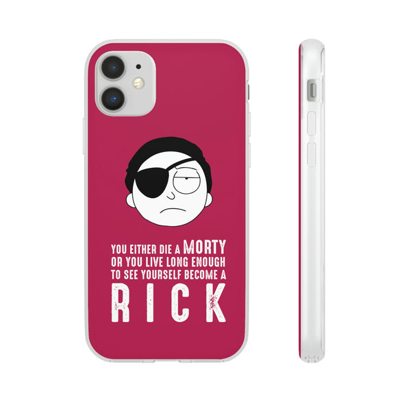 You Either Die A Morty Case