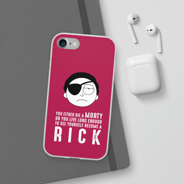 You Either Die A Morty Case