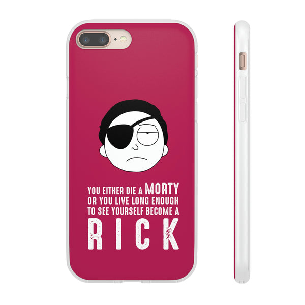 You Either Die A Morty Case