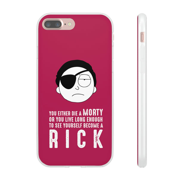 You Either Die A Morty Case