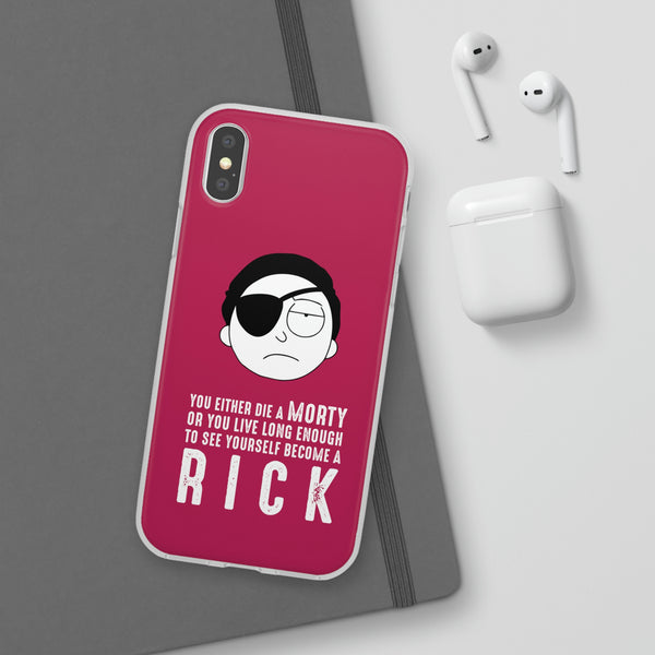 You Either Die A Morty Case