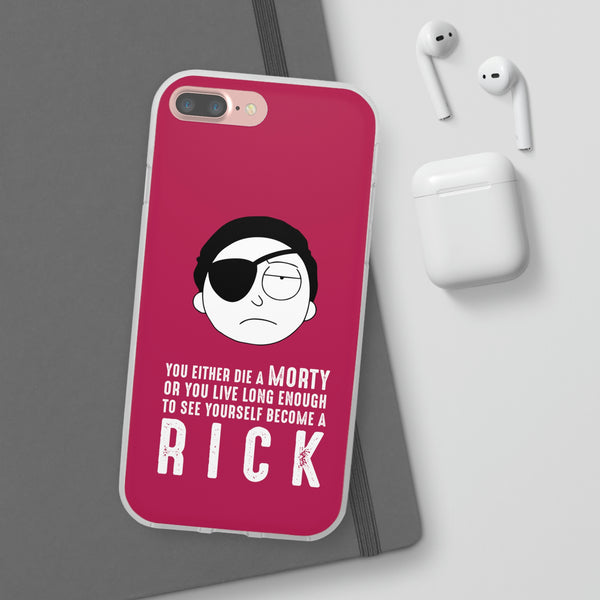 You Either Die A Morty Case