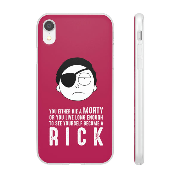 You Either Die A Morty Case