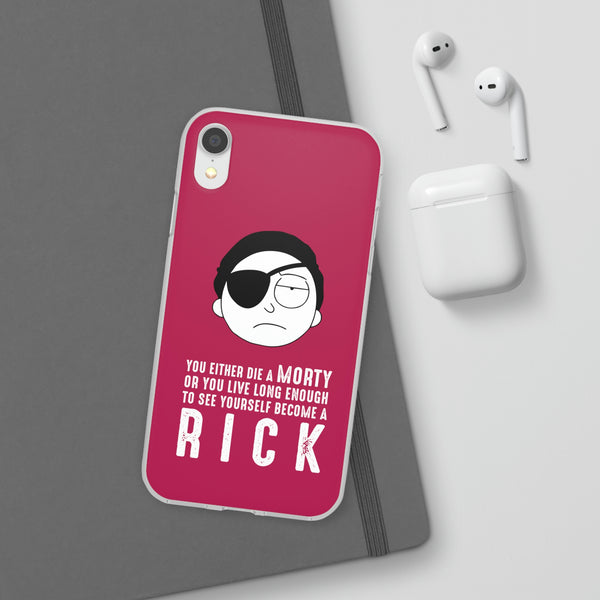 You Either Die A Morty Case