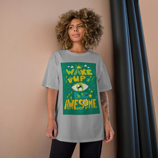 Wake Up And Be Awesome - Green