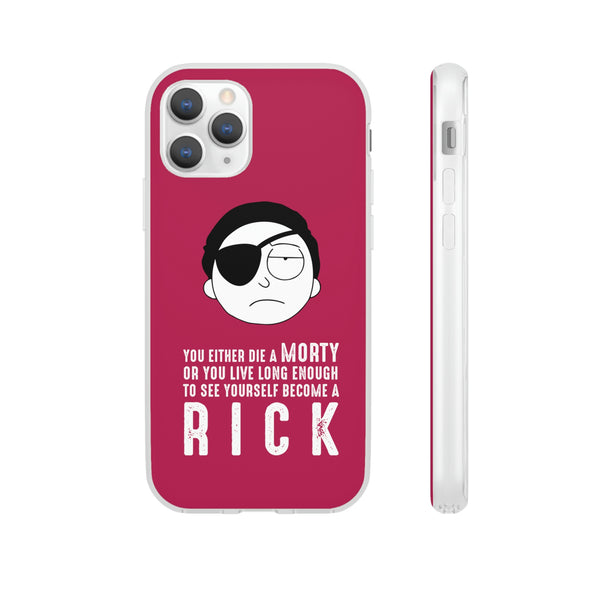 You Either Die A Morty Case