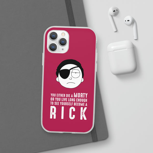 You Either Die A Morty Case