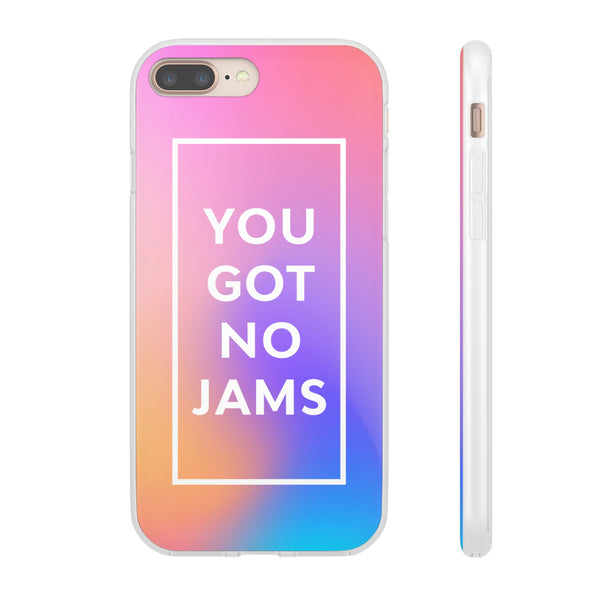 You Got No Jams Case